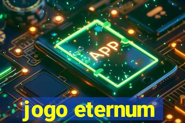 jogo eternum